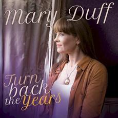 Turn back the Years mp3 Album by Mary Duff
