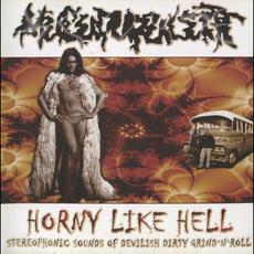 Horny Like Hell (Re-Issue) mp3 Album by Mucupurulent