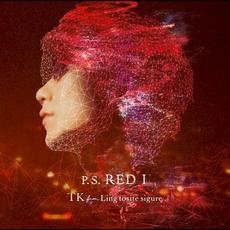 P.S. RED I mp3 Single by TK from 凛として時雨