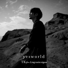 yesworld mp3 Single by TK from 凛として時雨