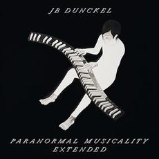 Paranormal Musicality (Extended Edition) mp3 Album by JB Dunckel