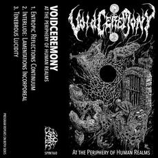 At the Periphery of Human Realms mp3 Album by VoidCeremony
