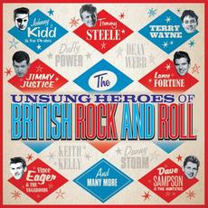 The Unsung Heroes Of British Rock And Roll mp3 Compilation by Various Artists