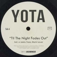 Til the Night Fades Out mp3 Single by Yota