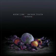 Poison Fruits (Remake) mp3 Single by enter.me