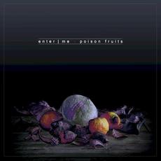Poison Fruits mp3 Single by enter.me