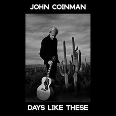 Days Like These mp3 Single by John Coinman