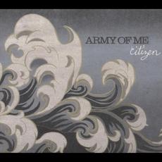 Citizen mp3 Album by Army of Me