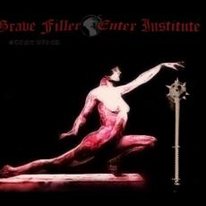 Grave Filler Enter Institute mp3 Album by Stone Wired