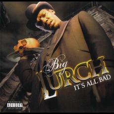 It's all bad mp3 Album by Big Lurch