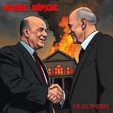 The Age Of Dread mp3 Album by Noize Blade
