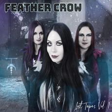 Lost Tapes, Vol. 1 mp3 Album by Feather Crow