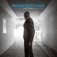 Now Then mp3 Album by Robbie Fulks