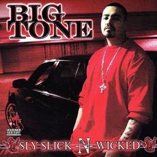 Sly Slick -N- Wicked mp3 Album by Big Tone