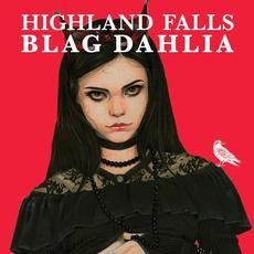 Highland Falls mp3 Album by Blag Dahlia