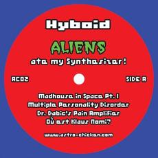 Aliens Ate My Synthesizer! mp3 Album by Hyboid