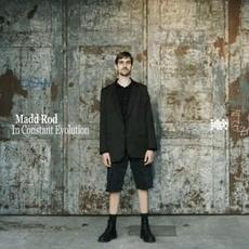 In Constant Evolution mp3 Album by Madd Rod