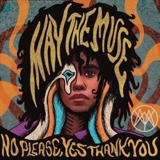 No Please, Yes Thank You mp3 Album by May The Muse