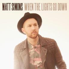 When The Lights Go Down mp3 Album by Matt Simons