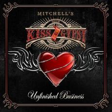 Unfinished Business mp3 Album by Mitchell's Kiss Of The Gypsy