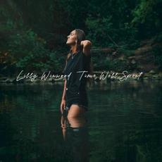 Time Well Spent mp3 Album by Lilly Winwood