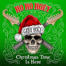 Ho Ho Hoey Christmas Time Is Here mp3 Album by Gary Hoey