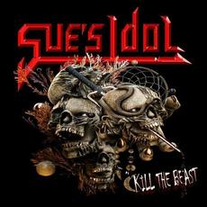 Kill The Beast mp3 Album by Sue's Idol