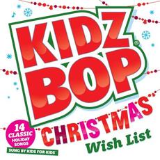 Kidz Bop Christmas Wish List mp3 Album by Kidz Bop Kids