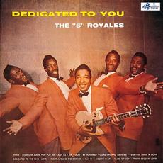 Dedicated to You (Re-Issue) mp3 Album by The “5” Royales
