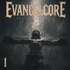 EvangelCore 1 mp3 Album by Peyton Parrish