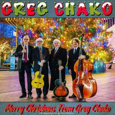 Merry Christmas From Greg Chako mp3 Album by Greg Chako