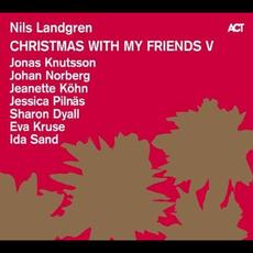 Christmas With My Friends V mp3 Album by Nils Landgren