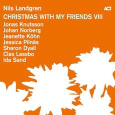 Christmas with My Friends VIII mp3 Album by Nils Landgren