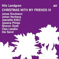 Christmas with My Friends IX mp3 Album by Nils Landgren