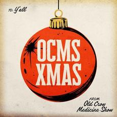 OCMS XMAS mp3 Album by Old Crow Medicine Show