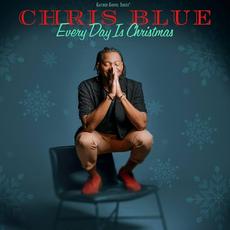 Every Day Is Christmas mp3 Album by Chris Blue