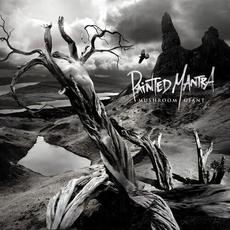 Painted Mantra mp3 Album by Mushroom Giant