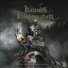 Kun Valo Minussa Kuoli mp3 Album by Kaunis Kuolematon