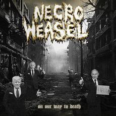 On Our Way to Death mp3 Album by Necro Weasel