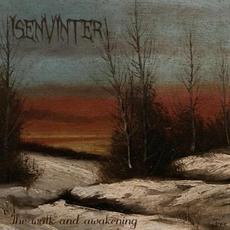 The Walk and Awakening mp3 Album by Isenvinter