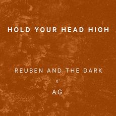 Hold Your Head High mp3 Single by Reuben And The Dark