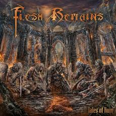 Tales of Ruin mp3 Album by Flesh Remains