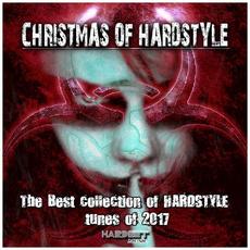 Christmas of Hardstyle (The Best Collection of Hardstyle Tunes of 2016) mp3 Compilation by Various Artists
