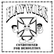 Conditioned for Demolition mp3 Album by Haywire (2)