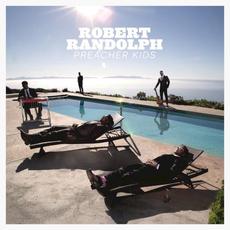 Preacher Kids mp3 Album by Robert Randolph