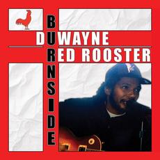 Red Rooster mp3 Album by Duwayne Burnside