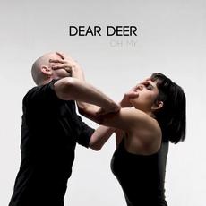 Oh My... mp3 Album by Dear Deer
