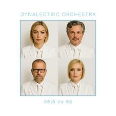déjà vu ep mp3 Album by Dynalectric Orchestra