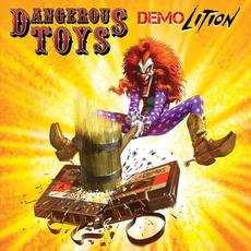Demolition mp3 Album by Dangerous Toys
