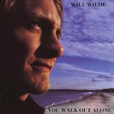You Walk Out Alone mp3 Album by Will Wilde